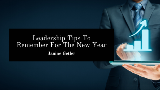 Leadership Tips To Remember For The New Year