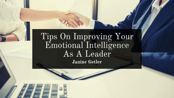 Tips On Improving Your Emotional Intelligence As A Leader